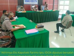 Putusan Eks Kapolsek Parimo Bersalah, Rekomendasi PTDH